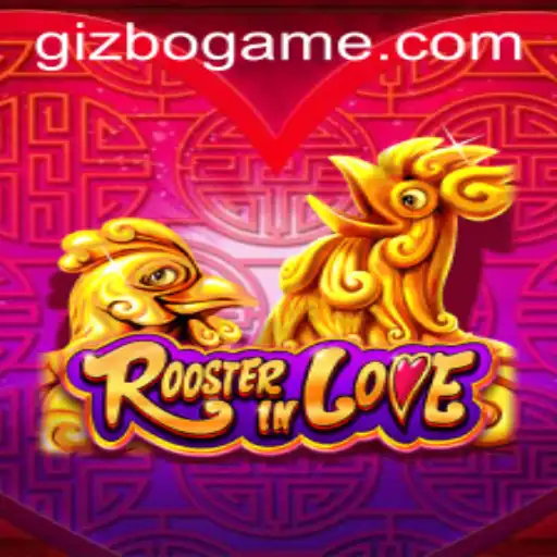 RoosterInLove: The Game Taking the World by Storm