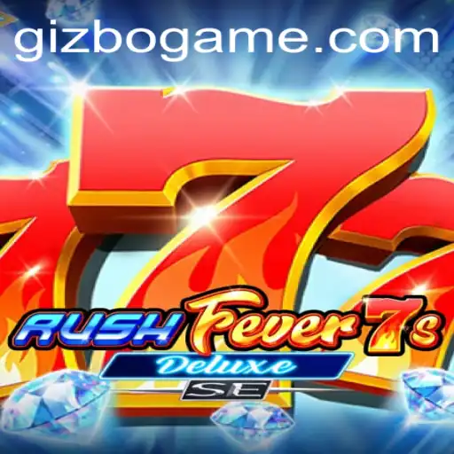 Exploring the Thrilling World of RushFever7sDeluxeSE